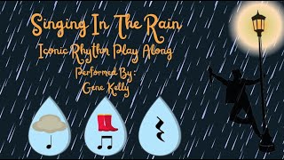 Singing In the Rain Iconic Rhythm Play Along [Gene Kelly]