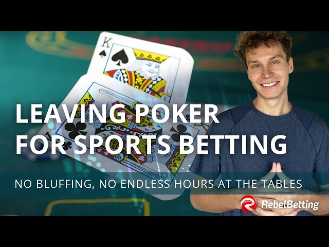 Why Smart People Are leaving Poker for Sports Betting