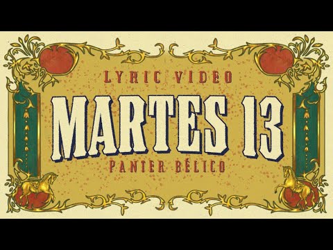 Panter Bélico - Martes 13 [Lyric Video]