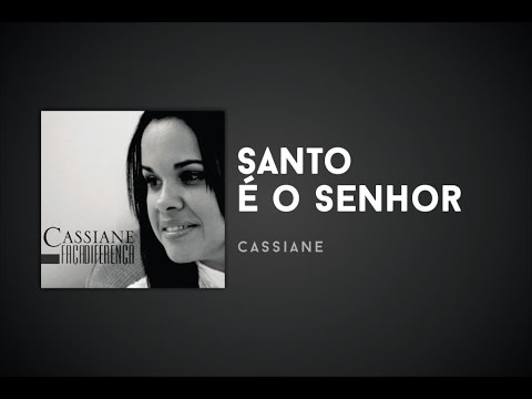 Santo É O Senhor video