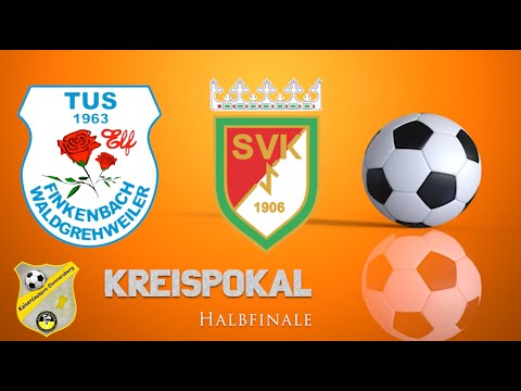 Halbfinale Kreispokal 2024: TuS Finkenbach Waldgrehweiler - SV Katzweiler