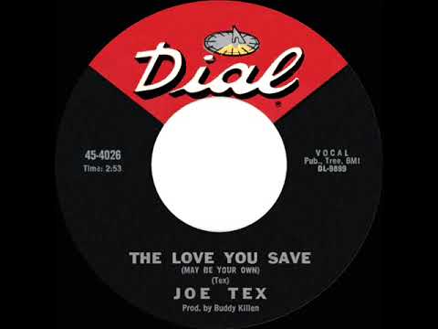 1966 HITS ARCHIVE: The Love You Save (May Be Your Own) - Joe Tex (mono 45)