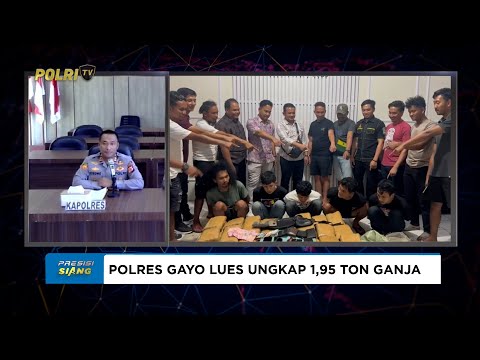LIVE - AKBP HYROWO KAPOLRES GAYO LUES PENGUNGKAPAN 1.95 TON GANJA