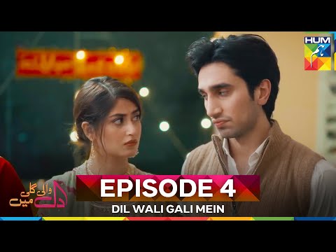 Dil Wali Gali Mein Episode 4