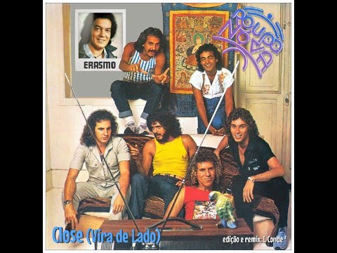Close (Vira de Lado) - Erasmo Carlos & Roupa Nova