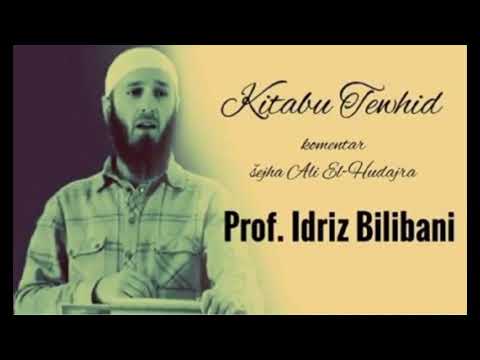 Komentar Kitabu Et-Tewhid (63. DIO) - Šejh Ali el Hudajr ┇ Prof. Idriz Bilibani
