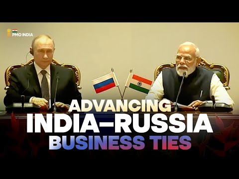 PM Modi’s speech in India-Russia Business Forum at Bharat Mandapam, New Delhi

