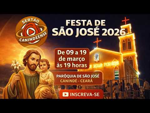 FESTA DE SÃO JOSE 2026 - CANINDE CEARA - 5a NOITE