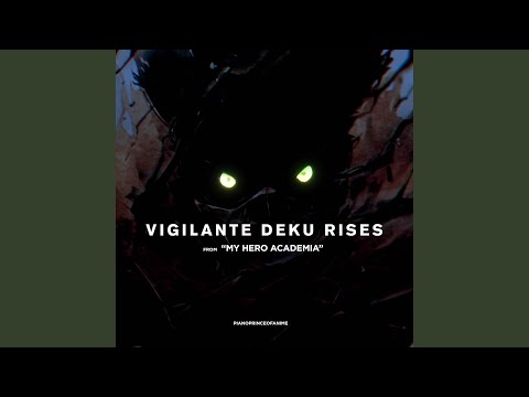 Vigilante Deku Rises (from "My Hero Academia")