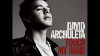 David Archuleta-Touch My hand