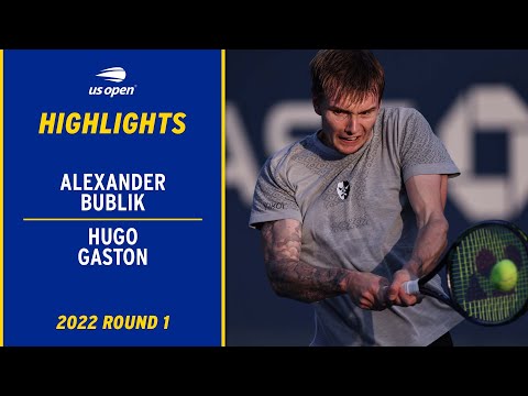 Alexander Bublik vs. Hugo Gaston Highlights | 2022 US Open Round 1