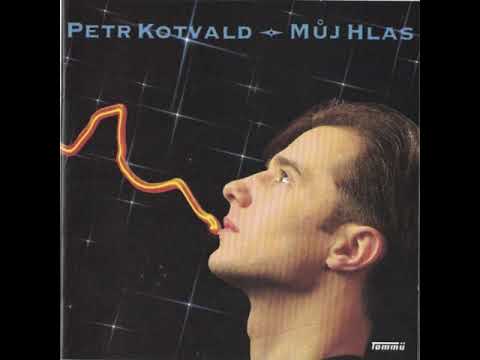 Petr Kotvald - Má tě dost