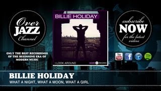 Billie Holiday - What a Night, What a Moon, What a Girl (1935)