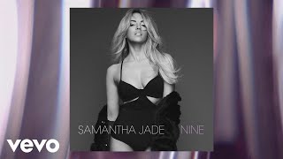 Samantha Jade - Let The Good Times Roll (Audio)