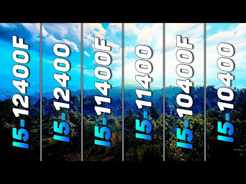 i5 12400F vs i5 12400 vs i5 11400F vs i5 11400 vs i5 10400F vs i5 10400 | PC Gaming Tested