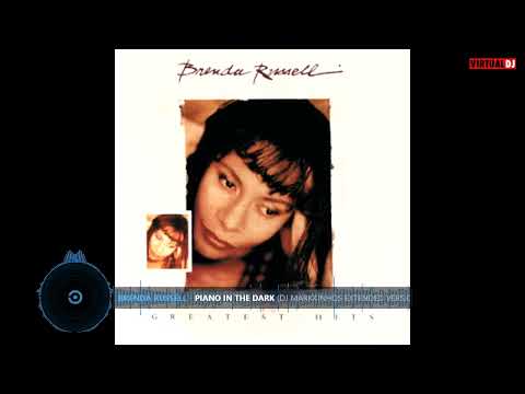 Brenda Russell - Piano In The Dark (Dj Markkinhos Extended Version)