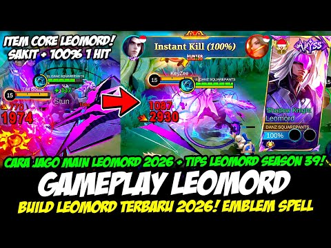 CARA JAGO MAIN LEOMORD 2026❗TIPS LEOMORD SAKIT + 1 HIT❗BUILD LEOMORD TERBARU 2026❗LEOMORD 2026