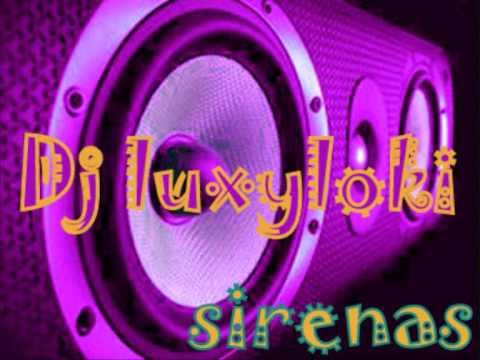 sirenas - dj luxy
