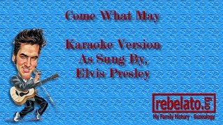 Come What May - Elvis Presley - Online Karaoke Version