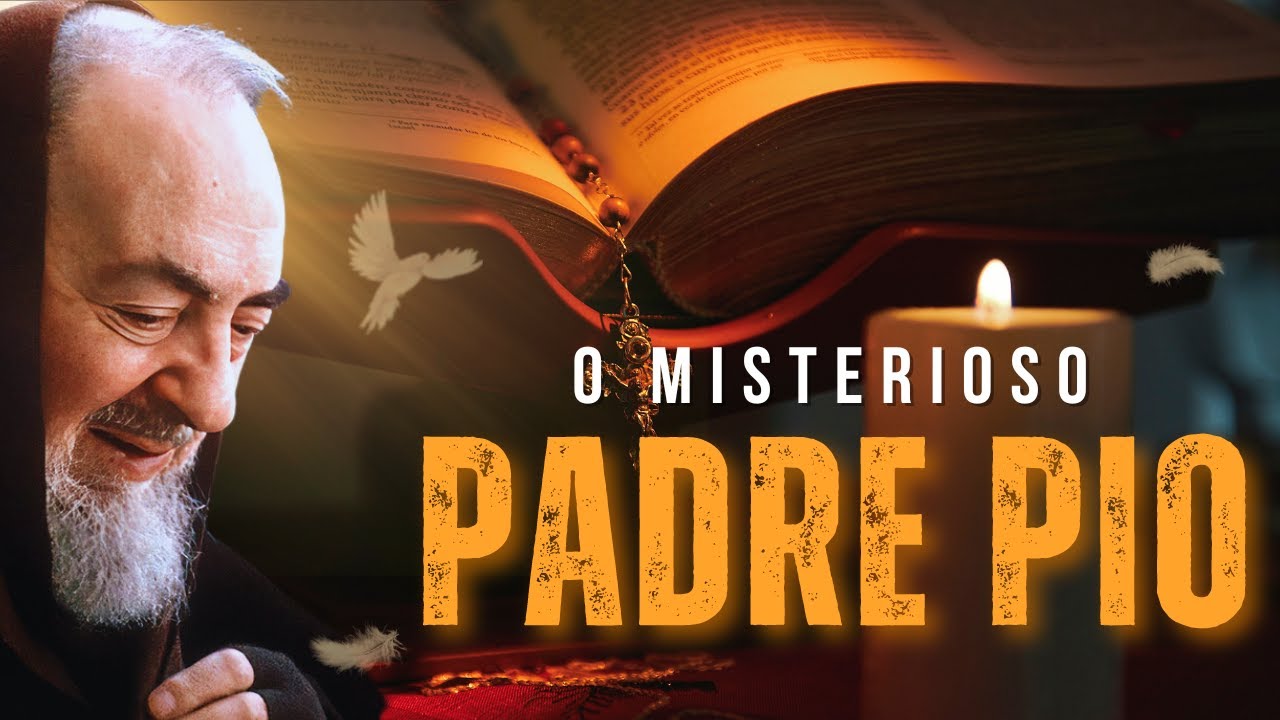 O Misterioso Padre Pio
