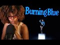 Mariah The Scientist Burning Blue Reaction