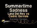 Lana Del Rey vs Cedric Gervais - Summertime Sadness (Karaoke Version)