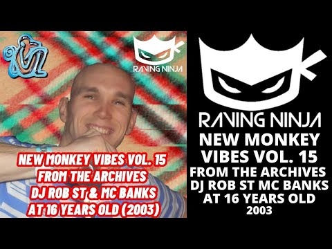 New Monkey Vibes Vol 15 By Dj Rob St & Mc Banks at 16 years old makina german trance fast italian