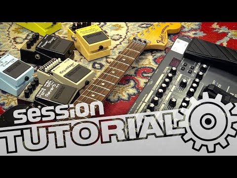 Multi-Effektgerät oder einzelne Effektpedale für E-Gitarre? | session Tutorial