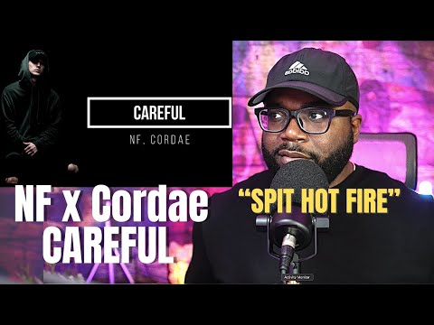 First Time Hearing NF ft Cordae - Careful (Reaction!!)