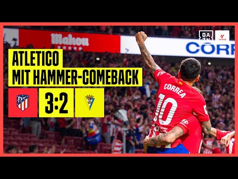 Atletico dreht irres Spiel nach 2:0-Rückstand: Atletico Madrid – Cadiz 3:2 | La Liga | DAZN