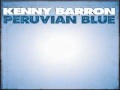 Kenny Barron - Peruvian Blue
