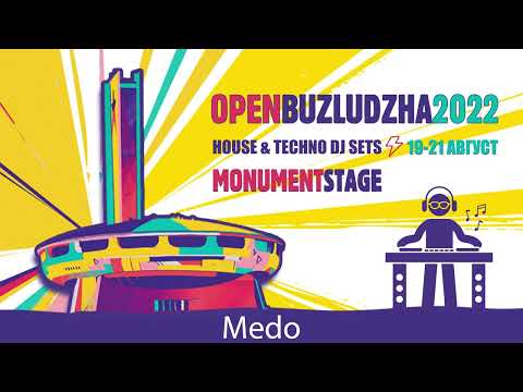 09 Medo @ Open Buzludzha 2022