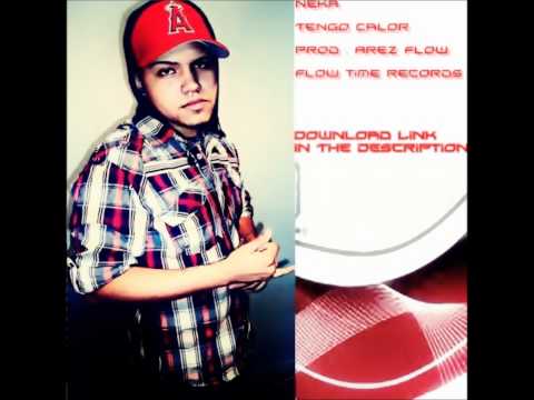 Neka - Tengo Calor (Prod.Arez Flow)
