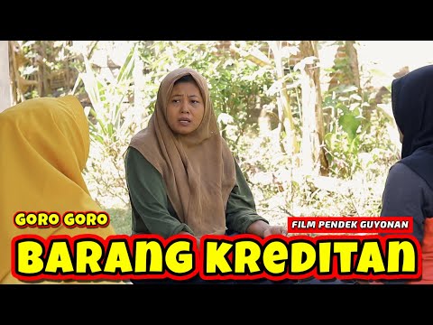 goro-goro-barang-kreditan-film-pendek-guyonan-kopler-tv