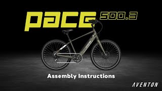  How To: Assemble the Pace 500.3