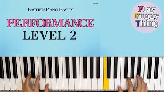 For He’s a Jolly Good Fellow (p.19) - Bastien Piano Basics Level 2 - Performance