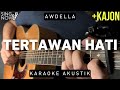 Tertawan Hati - Awdella (Karaoke Akustik + Kajon)