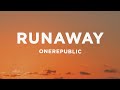 OneRepublic - RUNAWAY (Lyrics)