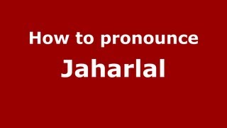 How to pronounce Jaharlal
