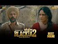 Blackia 2 NEW PUNJABI MOVIE 2024 Scene 3 Dev Kharoud Yaad Grewal Raphor Movies