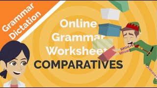 Online Grammar Worksheet Comparatives