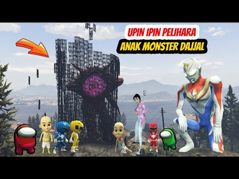 UPIN IPIN PELIHARA ANAK MONSTER DAJJAL, KAK ROS KAGET, GTA V UPIN IPIN