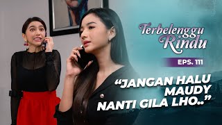 Download lagu Amira Dengan Tenang Suruh Maudy Move On Dari Mas Biru | TERBELENGGU RINDU | EPS. 111 (1/3) mp3