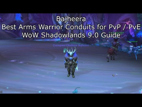 Best Arms Warrior Conduits for PvP / PvE (Overview) - WoW Shadowlands 9.0 Warrior Guide
