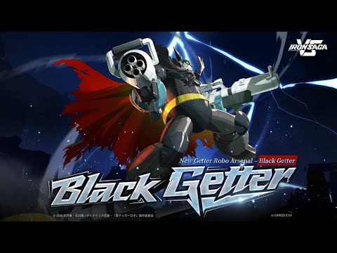 Iron Saga VS -  Black Getter Trailer | Free Update