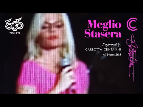 Carlotta Centanni sings 'Meglio Stasera' at Venue505