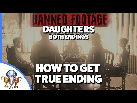 Resident Evil 7 Daughters Good & Bad Endings - Banned Footage Vol 2 - How to Get True Ending