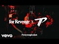 for Revenge - Penyangkalan feat. Tepe (Live at BCF)