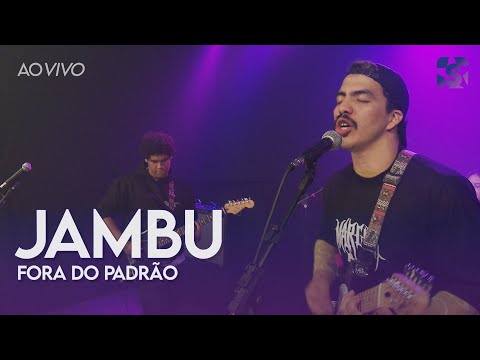Fora Do Padrão - Jambu