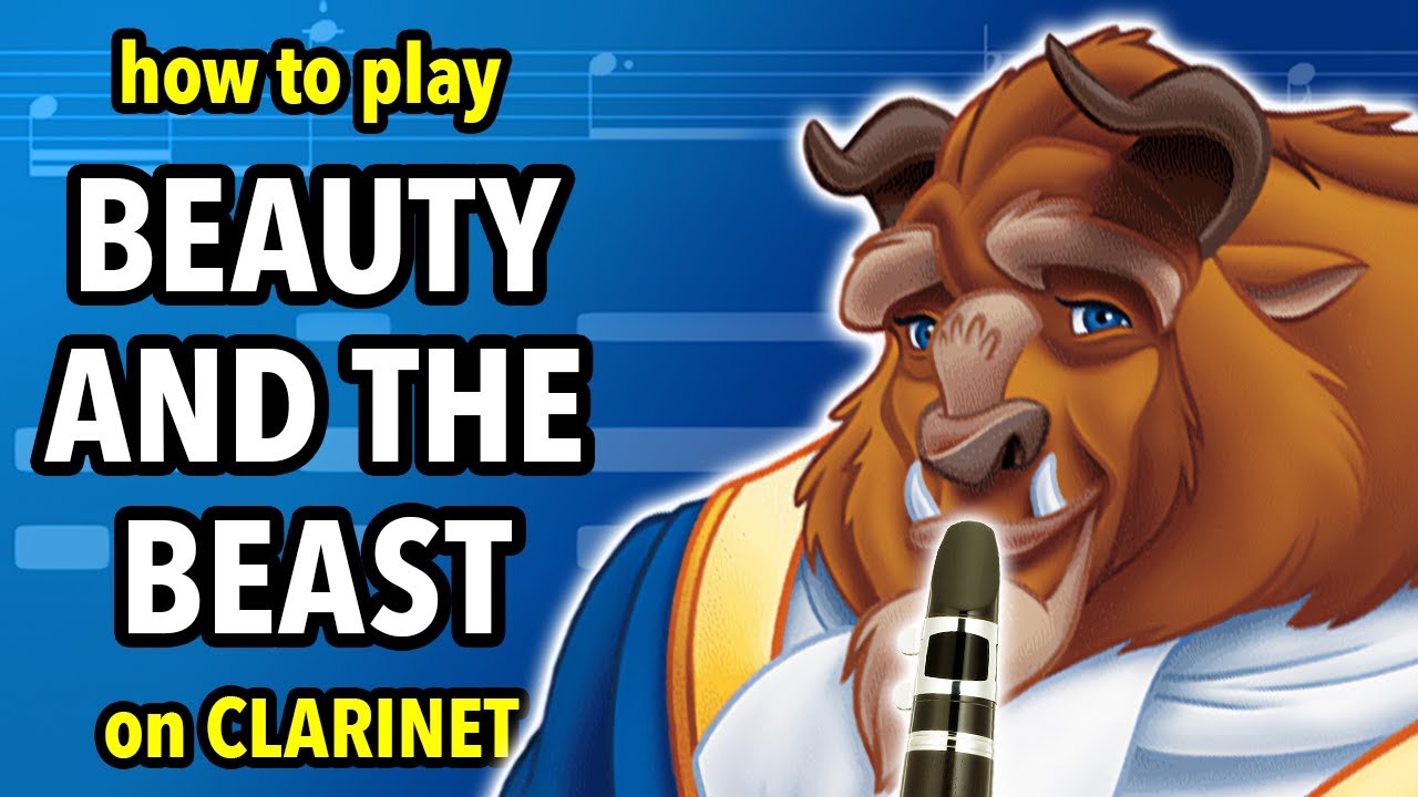 How to play Beauty and the Beast on Clarinet | Clarified